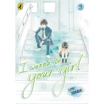 I Wanna Be Your Girl 3