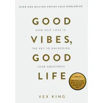 Good Vibes, Good Life