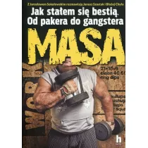 Masa Jak sta�em si� besti�. Od pakera do gangstera