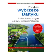 Polskie Wybrze�e Ba�tyku i niemiecka cz�� Zalewu Szczeci�skiego