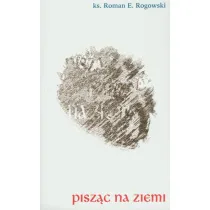 Pisz�c na ziemi