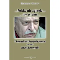 ...Polska nie zgin�a... my �yjemy&hellip;