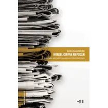 Nitrogliceryna niepokoju. Reporta�e, portrety, rozwa�ania o dziennikarstwie