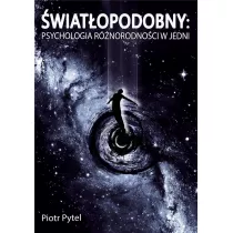 �wiat�opodobny: Psychologia R�norodno�ci w Jedni