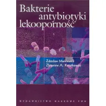 Bakterie, antybiotyki, lekooporno��