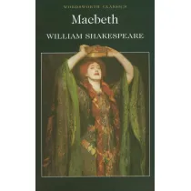 Macbeth. Wordsworth Classics wer. angielska
