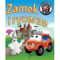 Zamek i rycerze. Samochodzik Franek