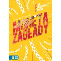 Moneta Zagady. Klub Poszukiwaczy Przygd. Tom 2