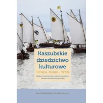 Kaszubskie dziedzictwo kulturowe
