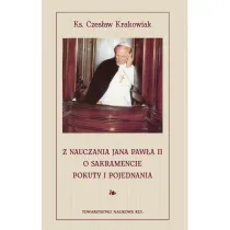 Z nauczania Jana Paw�a II o sakramencie pokuty i pojednania