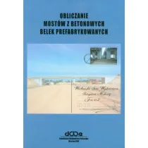 Obliczanie most�w z betonowych belek prefabrykowanych. Tom 2