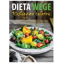 Dieta wege. Roliny na talerzu