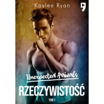 Rzeczywisto. Unexpected Arrivals. Tom 1