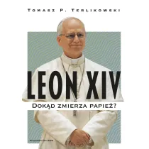 Leon XIV. Dok�d zmierza papie�?