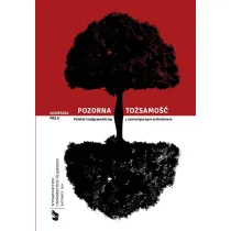 Pozorna to�samo��. Polskie tradycjonalizmy z semantycznym archaizmem