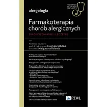 Farmakoterapia chor�b alergicznych. Diagnozowanie i leczenie