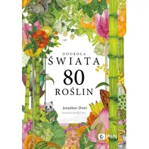 Dooko�a �wiata. 80 ro�lin