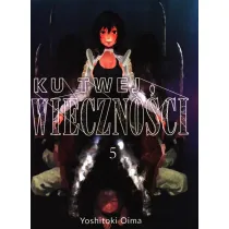 Ku twej wieczno�ci. Tom 5