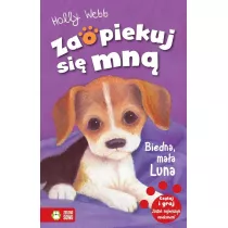 Biedna, ma�a Luna. Zaopiekuj si� mn�