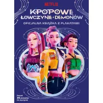 K-popowe �owczynie demon�w. Oficjalna ksi��ka z plakatami