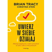 Uwierz w siebie i dziaaj