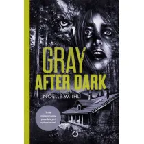 Gray After Dark