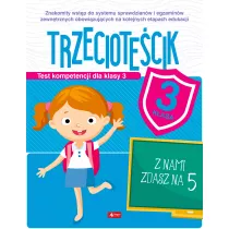 Test kompetencji dla klasy 3. Trzeciotecik