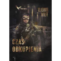 Czas odkupienia. Apokalipsa. Tom 1