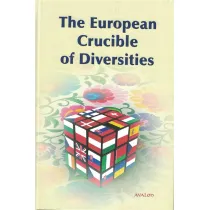 The European Crucible of Diversities. Europejski tygiel zr�nicowa�