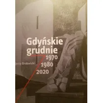 Gdy�skie grudnie 1970, 1980, 2020
