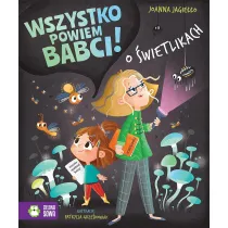 Wszystko powiem babci! O wietlikach