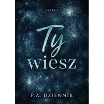 Ty wiesz. Tom 1