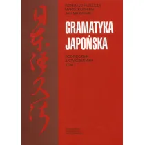 Gramatyka japo�ska. Podr�cznik z �wiczeniami. Tom 1