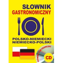 S�ownik gastronomiczny polsko-niemiecki niemiecko-polski + CD (s�ownik elektroniczny)
