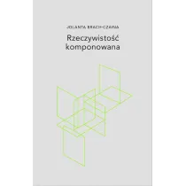 Rzeczywisto�� komponowana