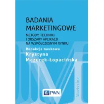 Badania marketingowe. Metody, techniki i obszary aplikacji na wsp�czesnym rynku