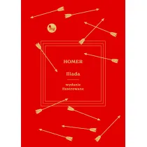 Iliada. Wydanie ilustrowane