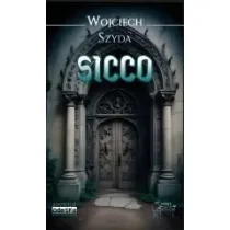 Sicco. Powie�� o �wi�tokradztwie i m�cze�stwie