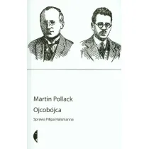Ojcob�jca. Przypadek Filipa Halsmanna