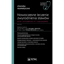 Nowoczesne leczenie zwyrodnienia staw�w. Mini-interwencje zabiegowe. Choroby reumatyczne. W gabinecie lekarza specjalisty