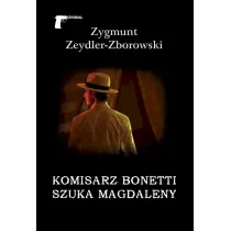 Komisarz Bonetti szuka Magdaleny