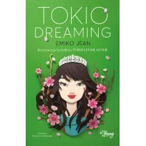 Tokio Dreaming. Tokio Ever After. Tom 2
