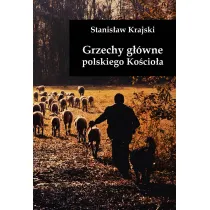 Grzechy g��wne polskiego Ko�cio�a