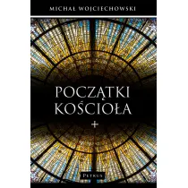 Pocz�tki Ko�cio�a