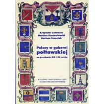 Polacy w guberni po�tawskiej na prze�omie XIX i XX wieku
