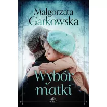 Wybr matki. Tom 1