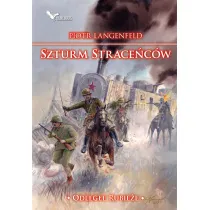 Szturm strace�c�w. Odleg�e rubie�e