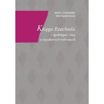 Ksi�ga Ezechiela i Apokalipsa Jana o wyj�tkowych..
