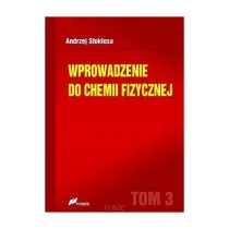 Wprowadzenie do chemii fizycznej T.3