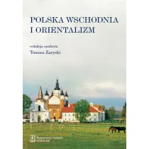 Polska Wschodnia i Orientalizm